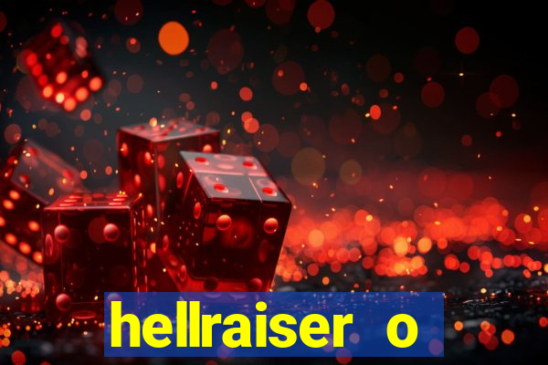 hellraiser o julgamento filme completo dublado gratis